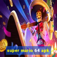 super mario 64 apk